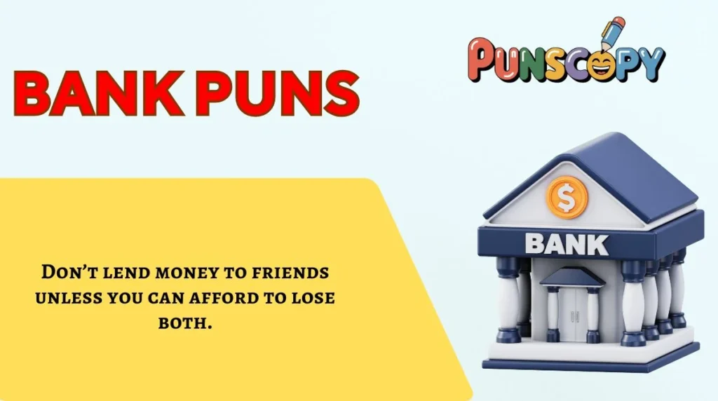 Bank Puns