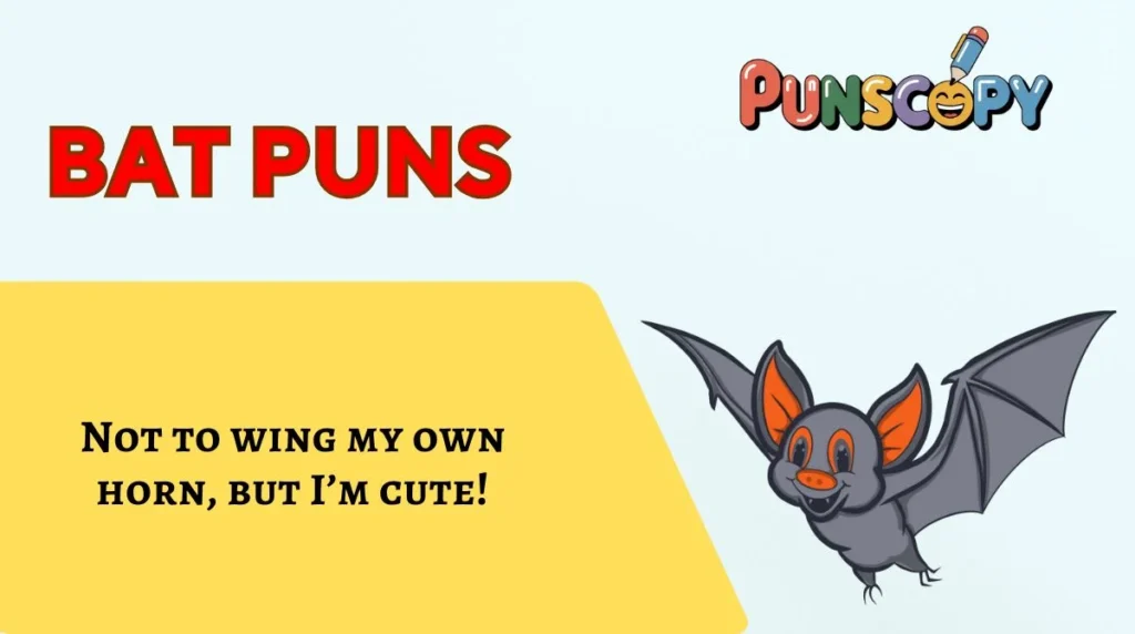 Bat Puns