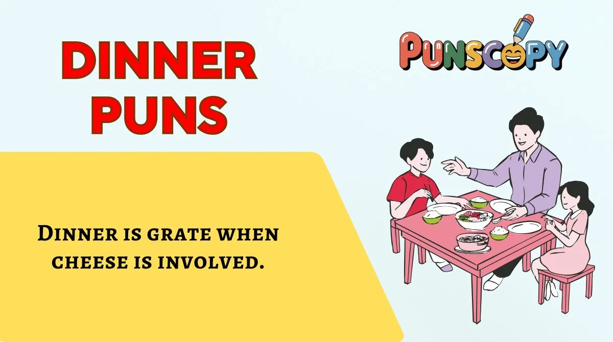 Dinner Puns