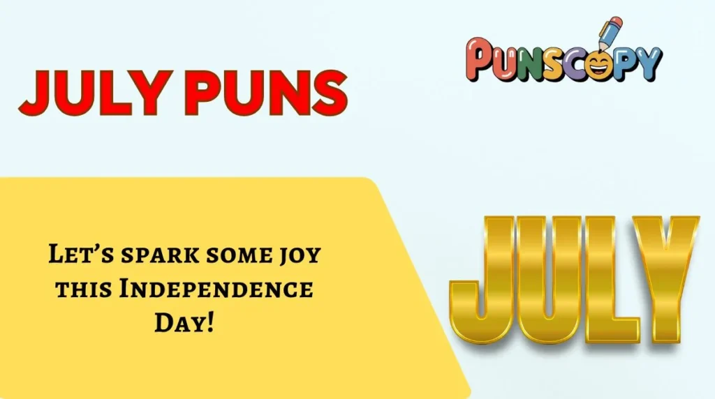 July Puns