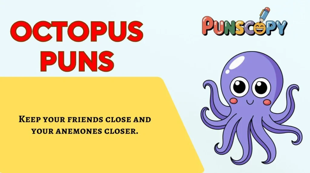 Octopus Puns