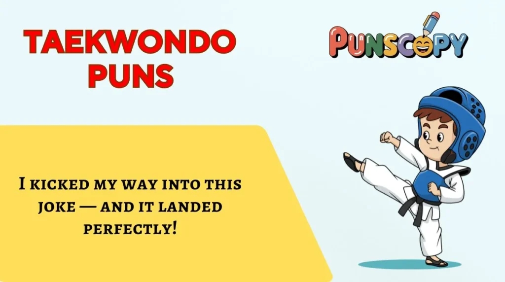 Taekwondo Puns