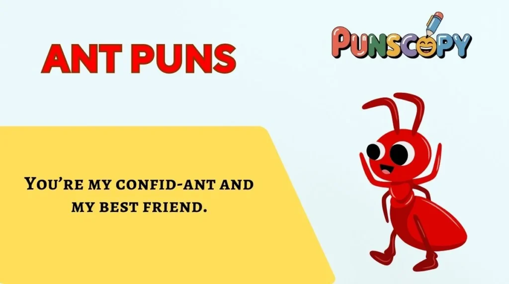 Ant Puns