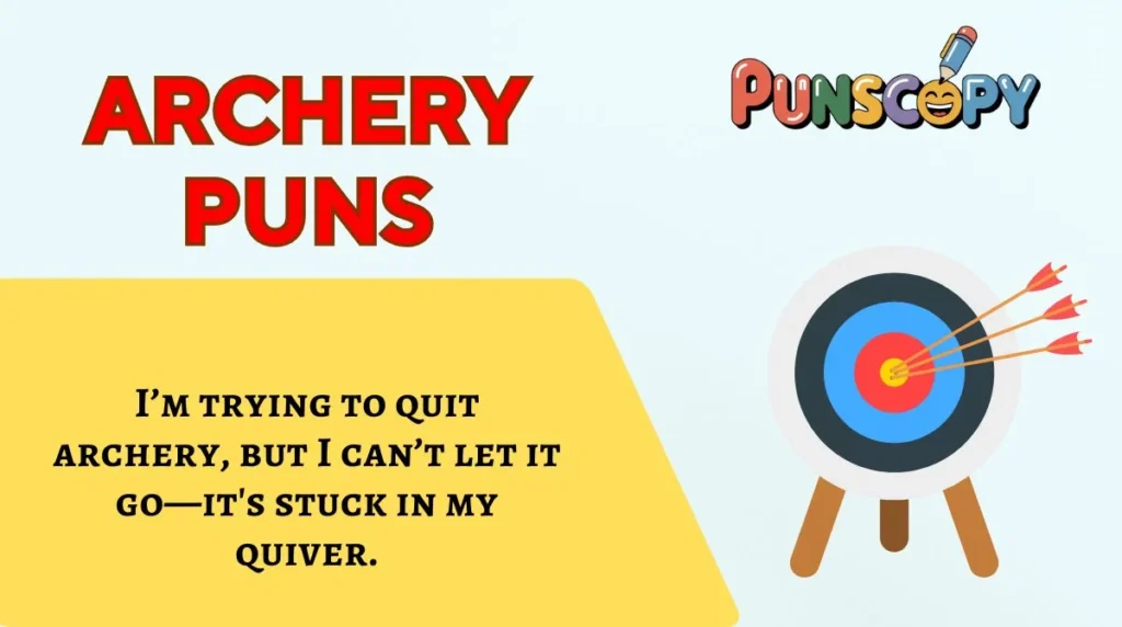 Archery Puns