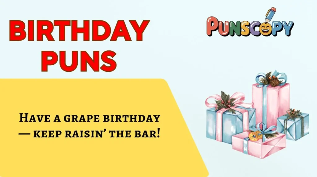 Birthday Puns