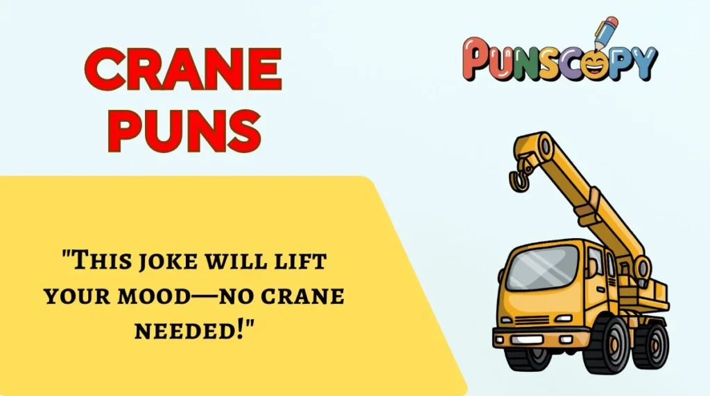 Crane Puns