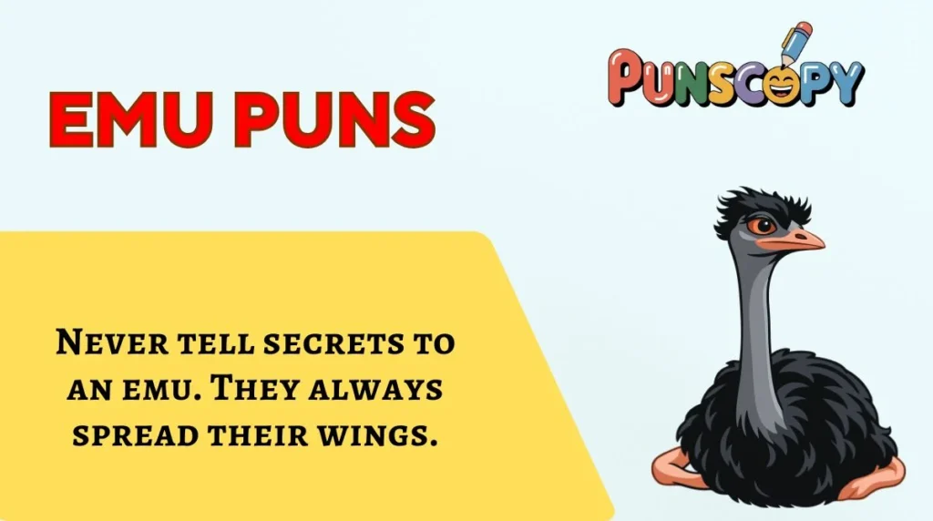 Emu Puns