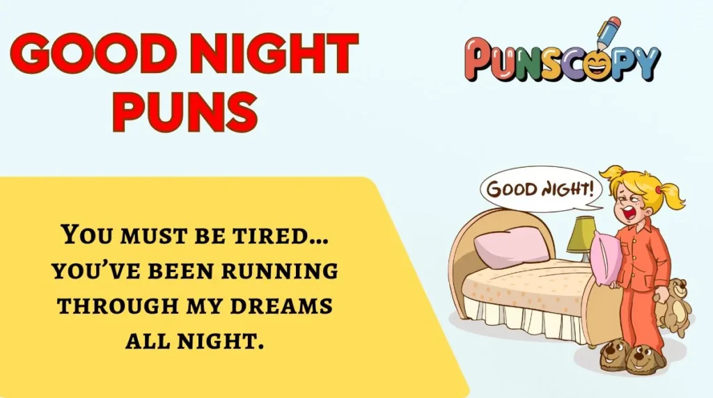 Good Night Puns