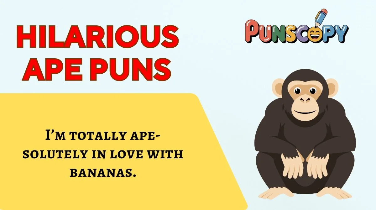 Hilarious Ape Puns