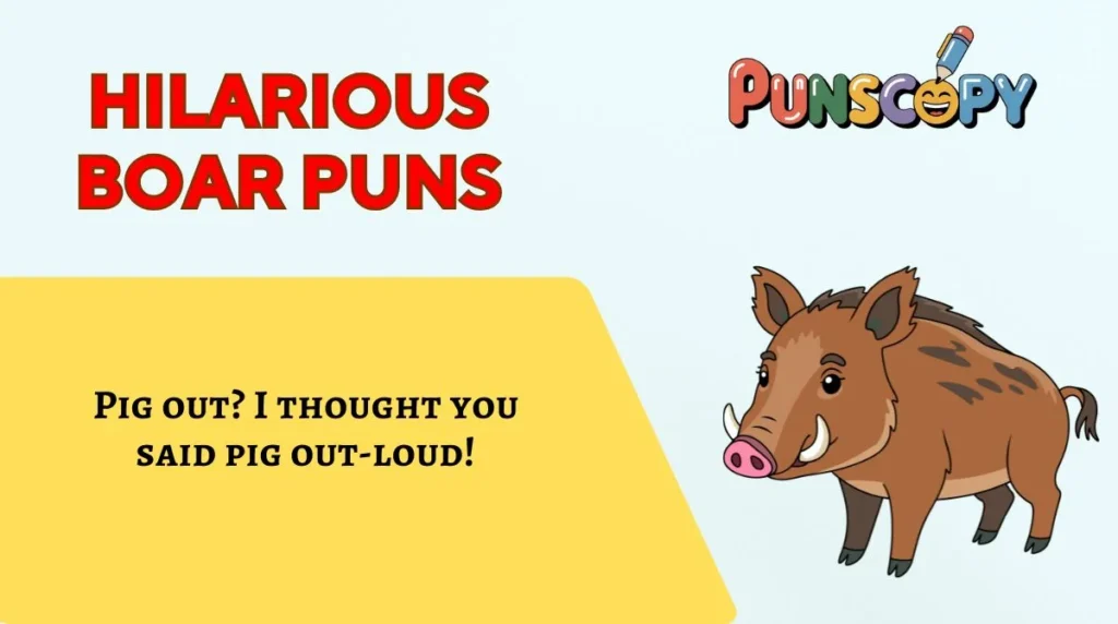 Hilarious Boar Puns
