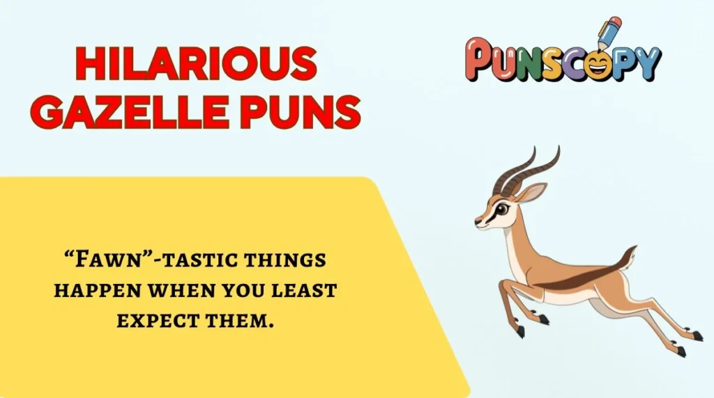 Hilarious Gazelle Puns