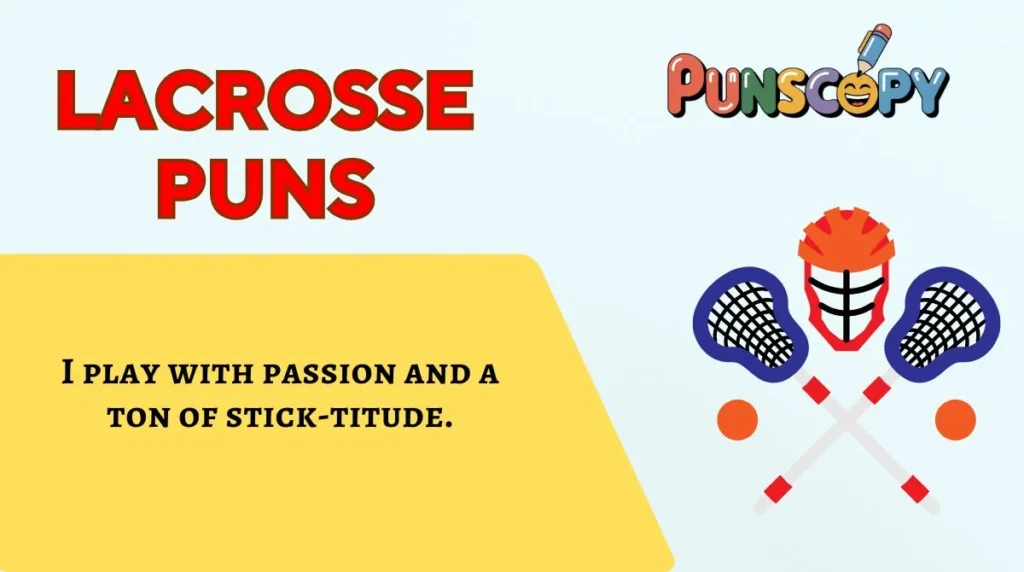 Lacrosse Puns