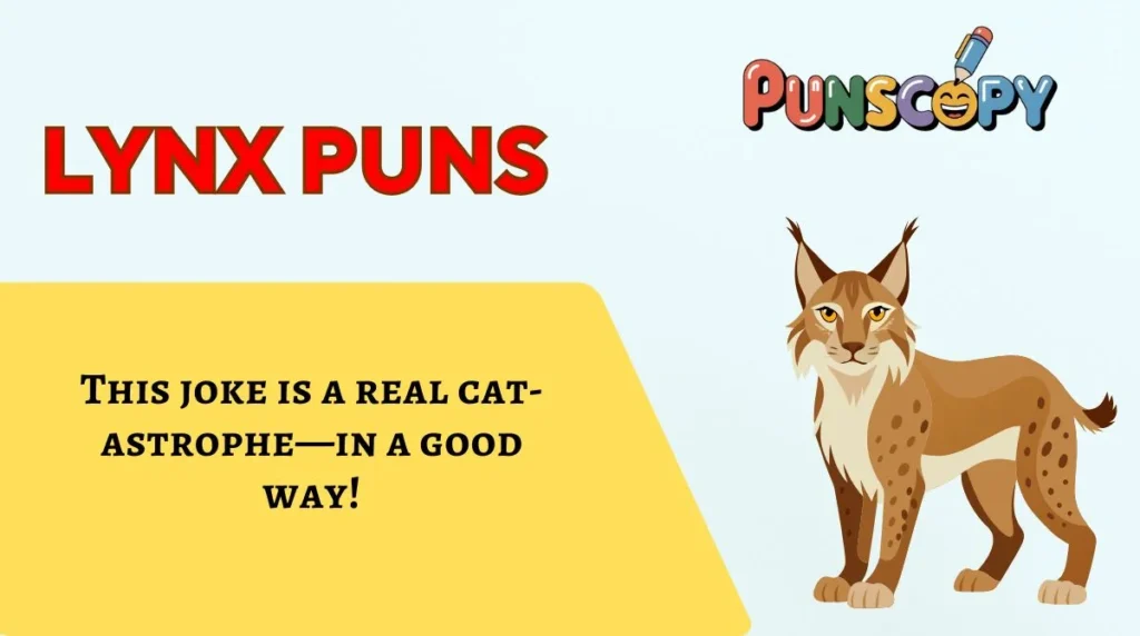 Lynx Puns