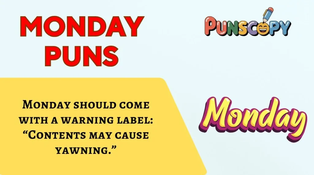 Monday Puns