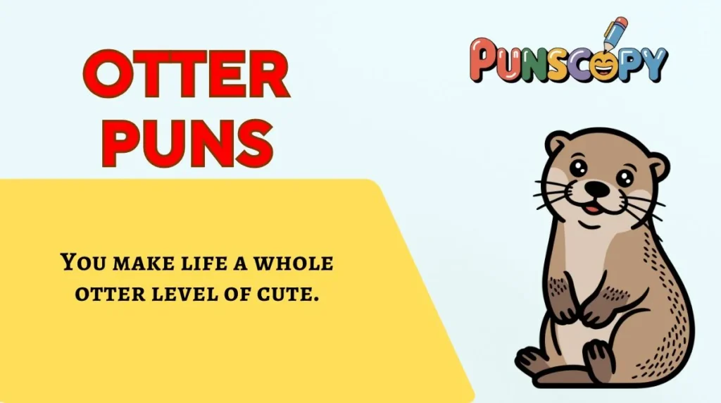 Otter Puns