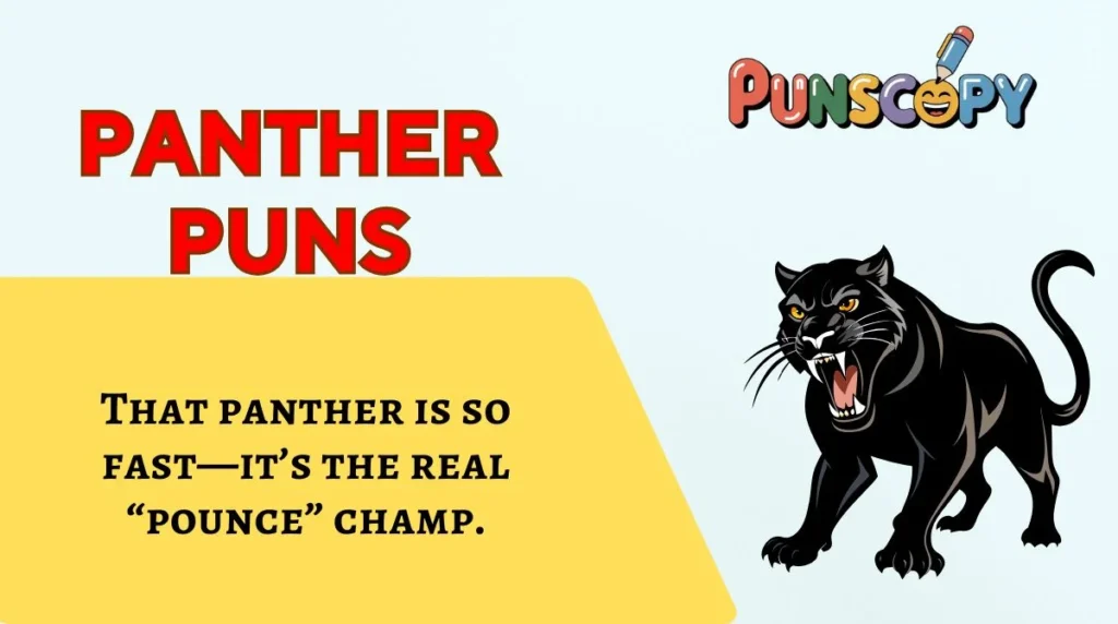 Panther Puns