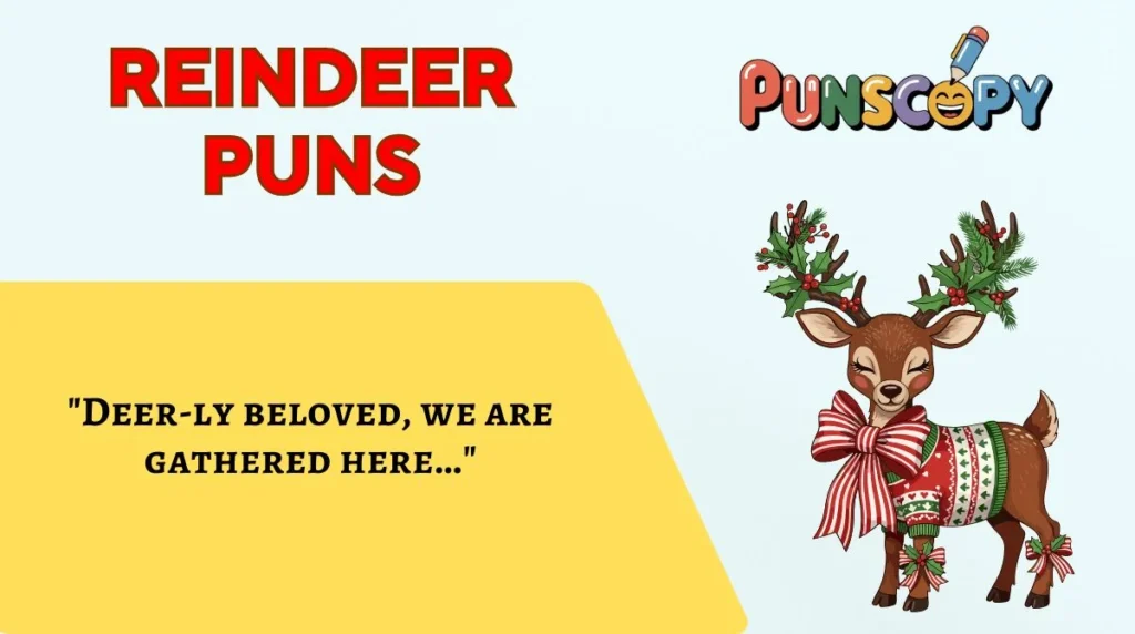 Reindeer Puns