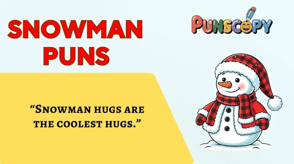 Snowman Puns