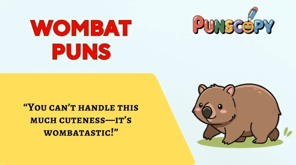 Wombat Puns