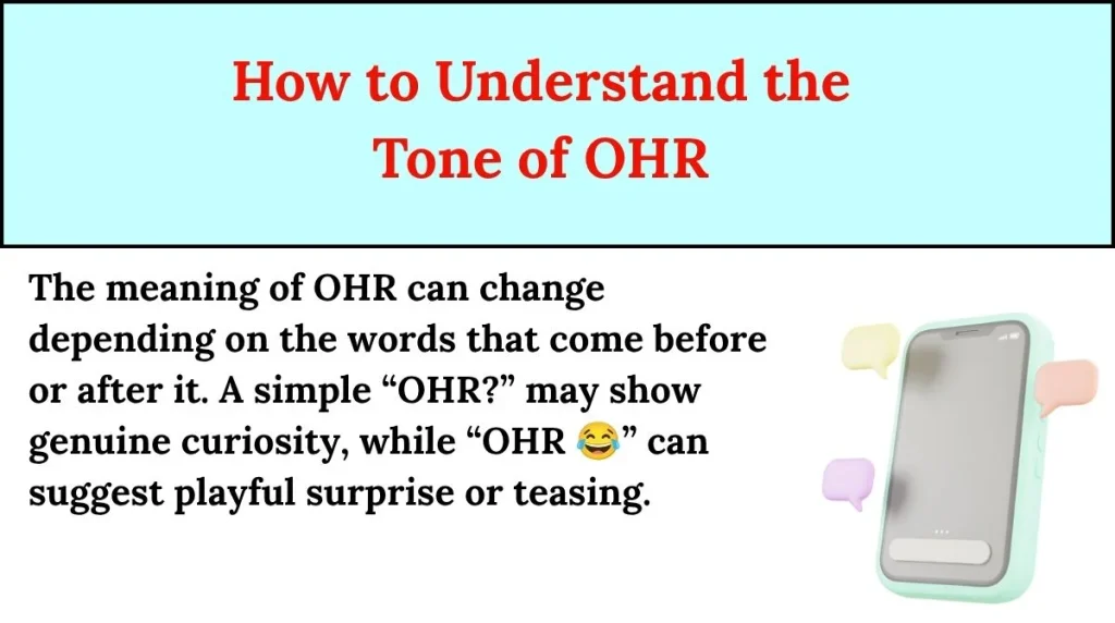 How to Understand the Tone of OHR