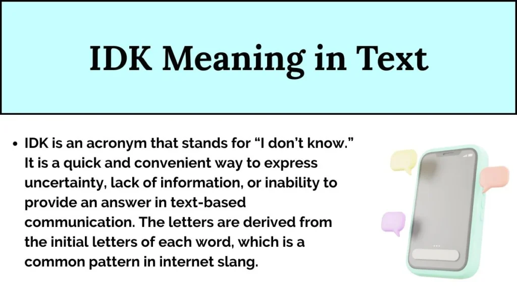 IDK Meaning in Text