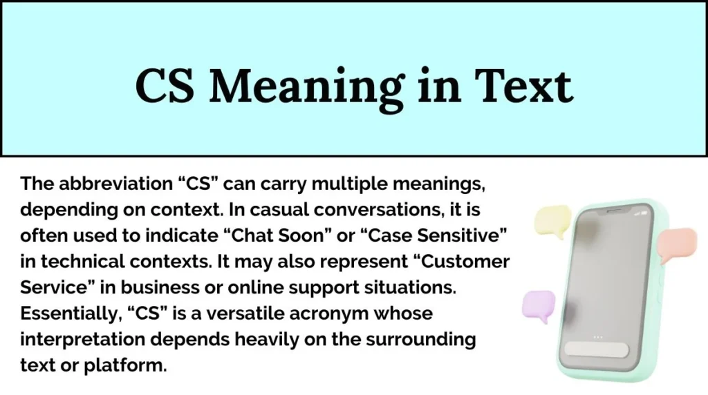CS Meaning in Text