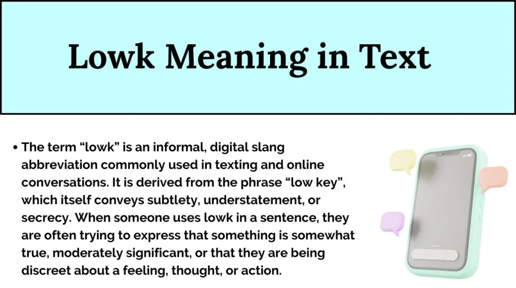 Lowk Meaning in Text