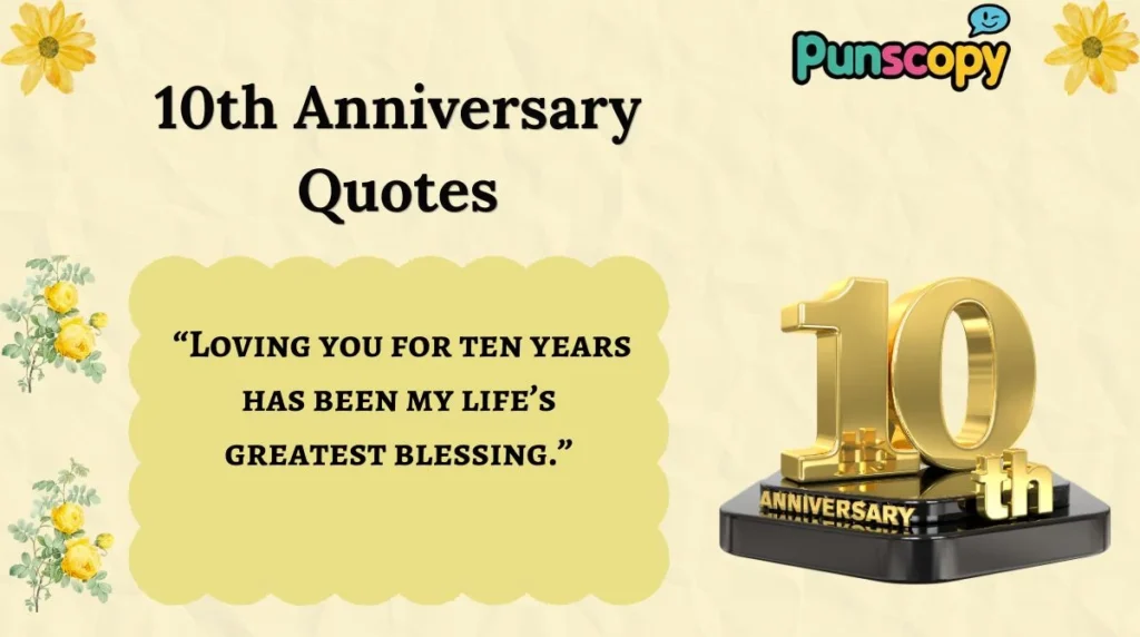 10th Anniversary Quotes