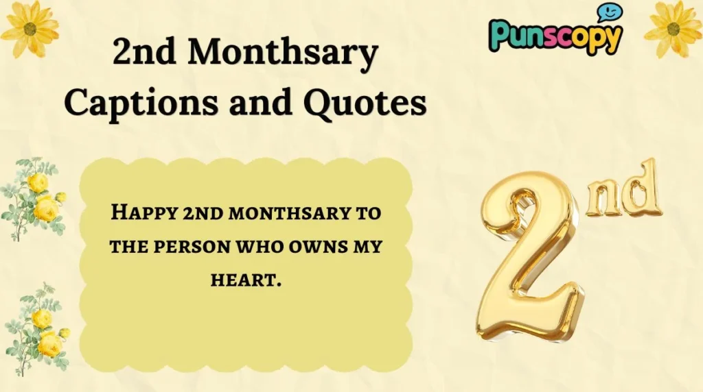 2nd Monthsary Captions and Quotes