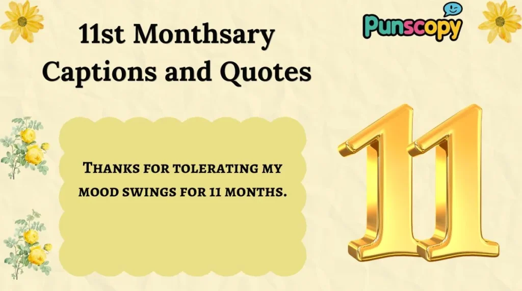 11st Monthsary Captions and Quotes