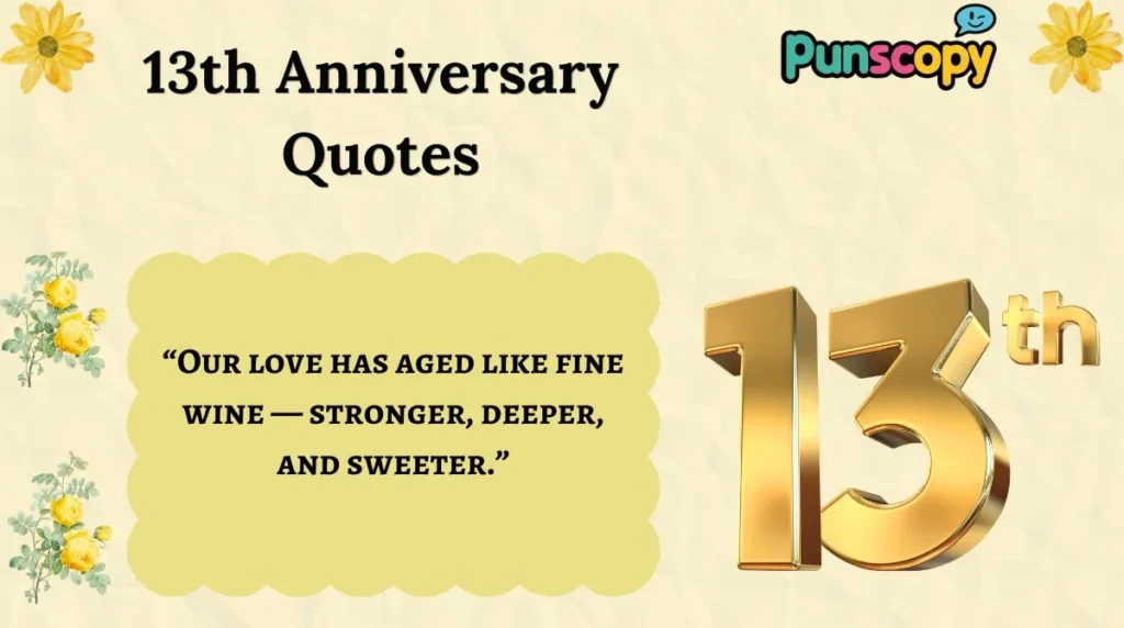 13th Anniversary Quotes