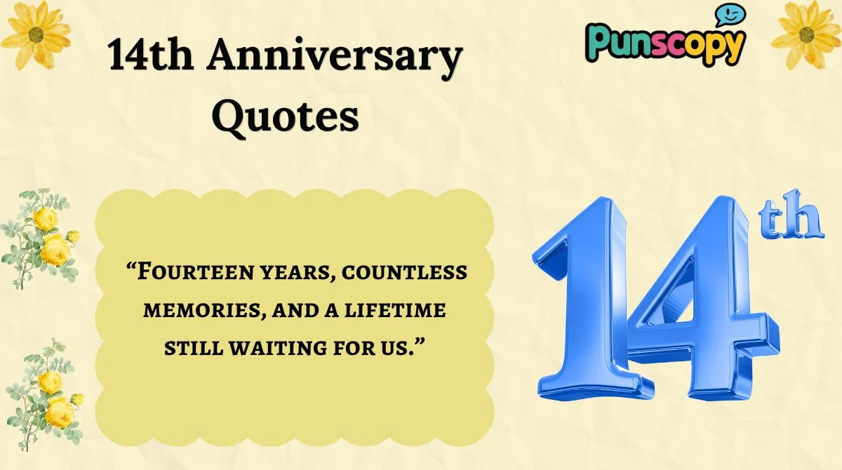 14th Anniversary Quotes
