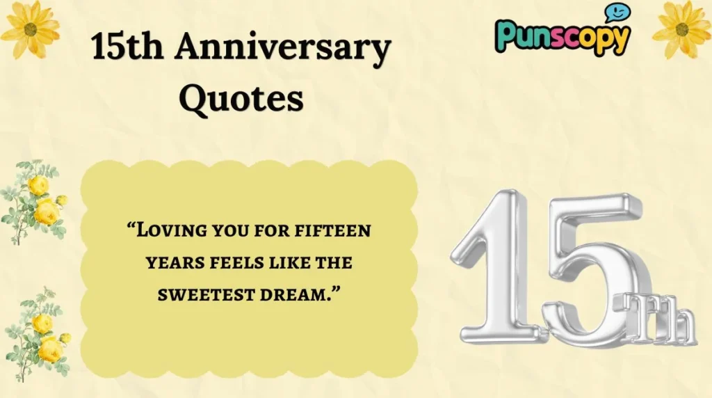 15th Anniversary Quotes