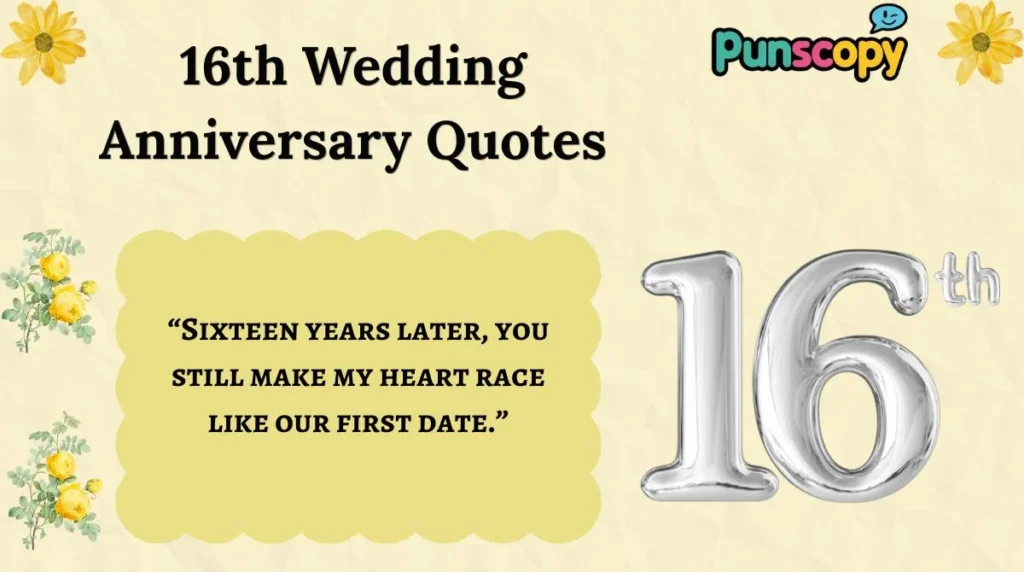 16th Wedding Anniversary Quotes