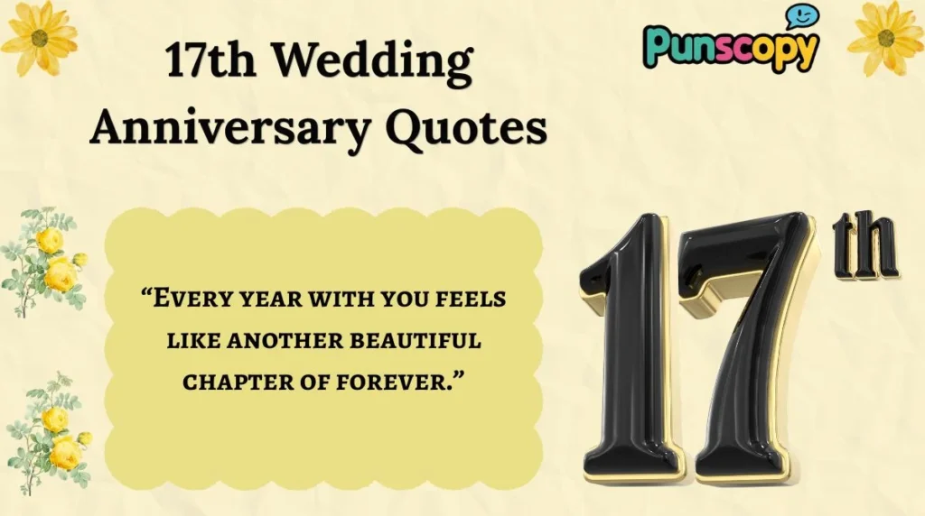 17th Wedding Anniversary Quotes