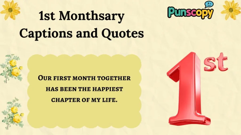 1st Monthsary Captions and Quotes