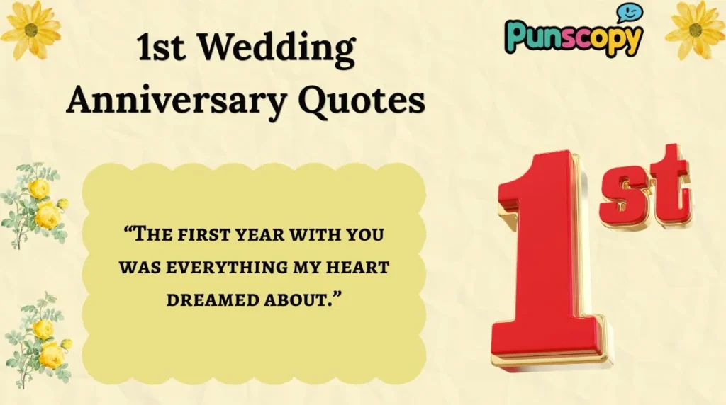 1st Wedding Anniversary Quotes