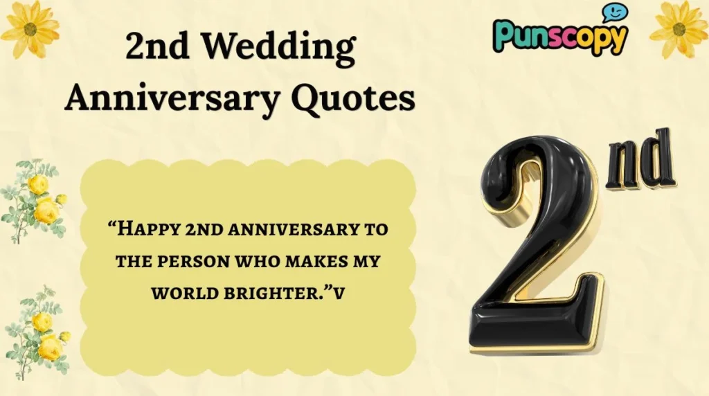 2nd Wedding Anniversary Quotes
