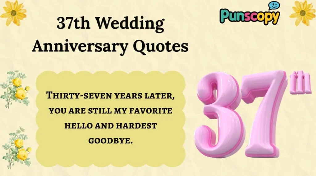 37th Wedding Anniversary Quotes