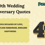 Four decades of love, countless memories, endless happiness. 40th Wedding Anniversary Quotes