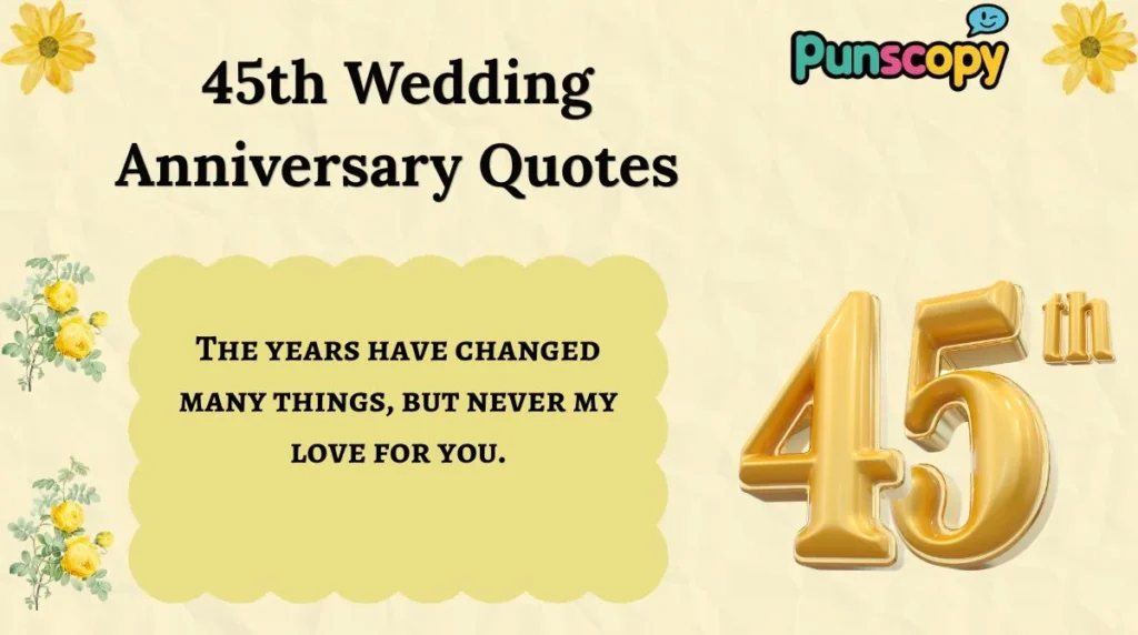 45th Wedding Anniversary Quotes