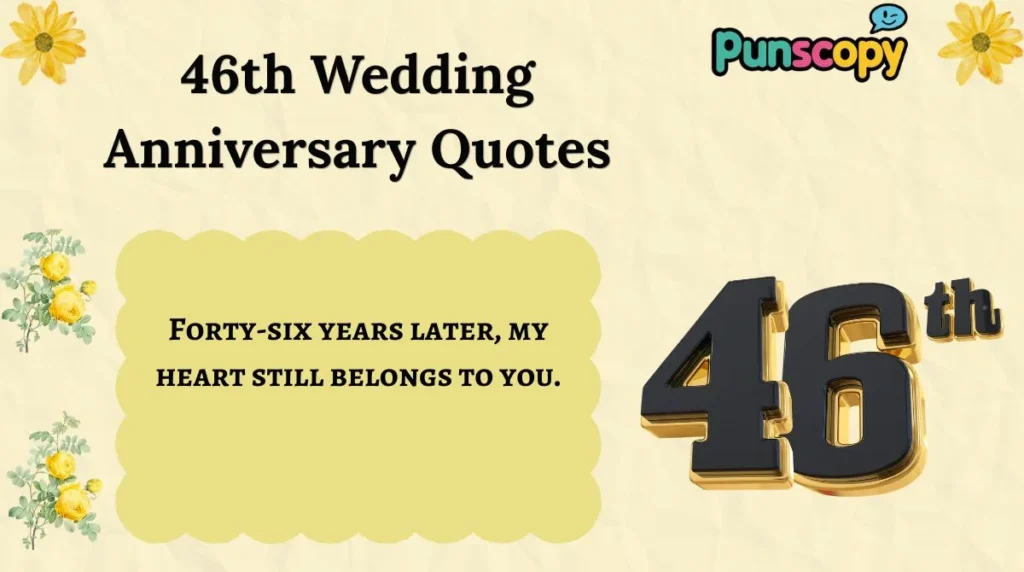 46th Wedding Anniversary Quotes