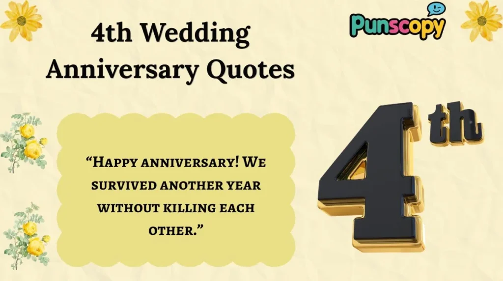 4th Wedding Anniversary Quotes
