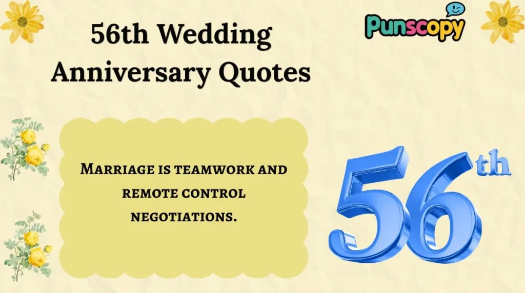 56th Wedding Anniversary Quotes