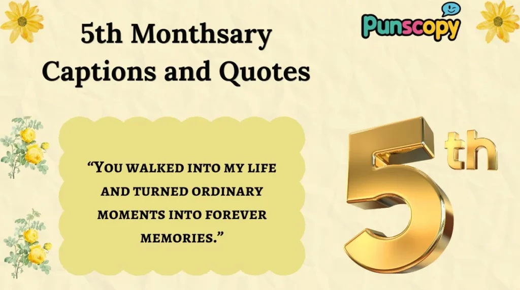 5th Monthsary Captions and Quotes