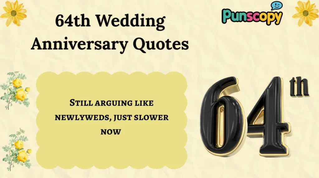 64th Wedding Anniversary Quotes