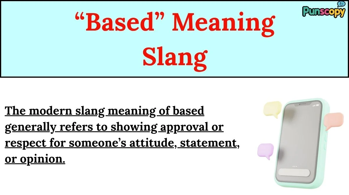 “Based” Meaning Slang