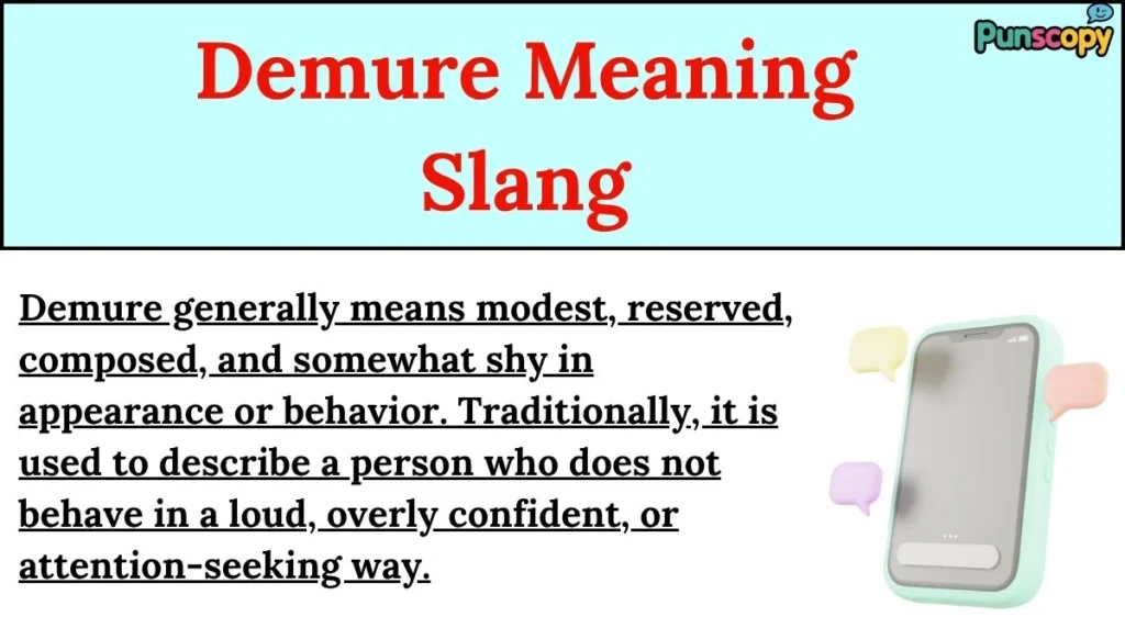 Demure Meaning Slang