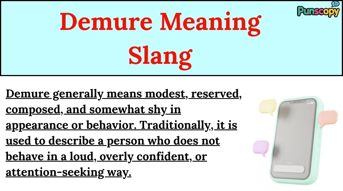 Demure Meaning Slang