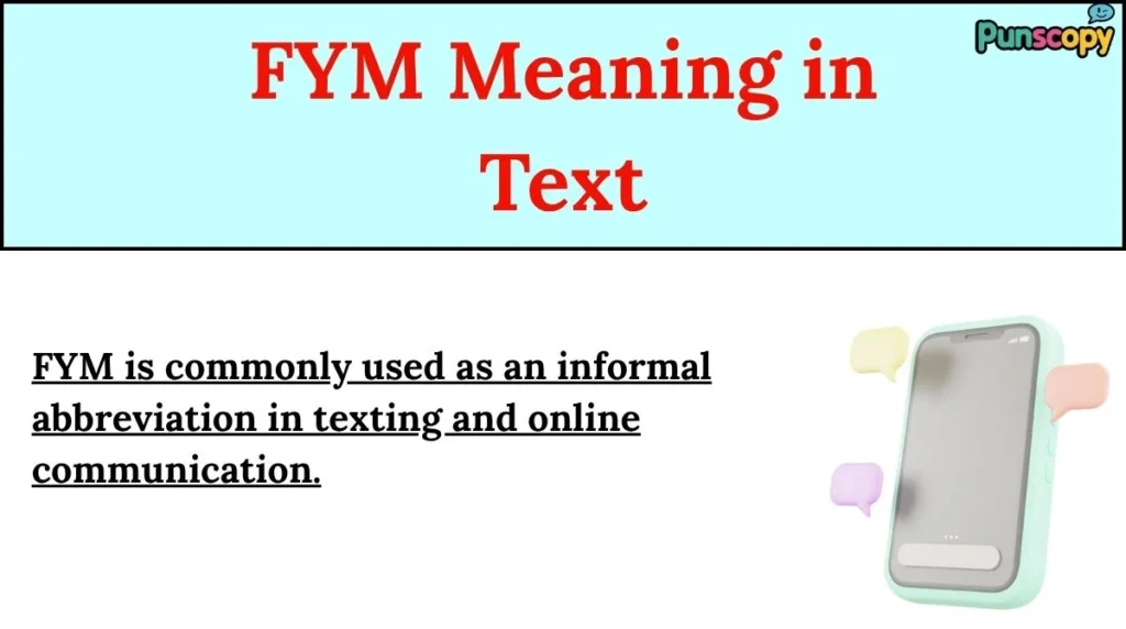FYM Meaning in Text